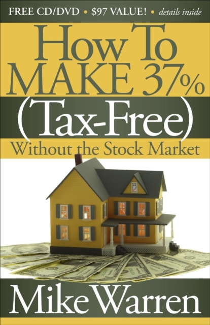 How To Make 37% (Tax-Free) Without the Stock Market, EPUB eBook