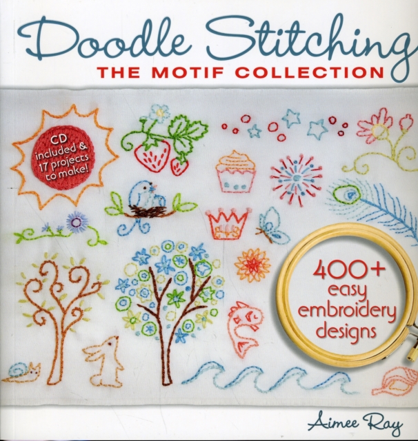 Doodle Stitching: The Motif Collection : 400+ Easy Embroidery Designs, Mixed media product Book