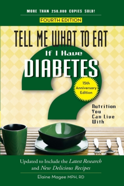Tell Me What to Eat if I Have Diabetes : Nutrition You Can Live With, EPUB eBook