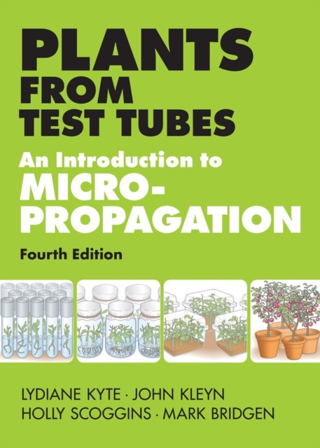 Plants from Test Tubes : An Introduction to Micropropogation, Hardback Book