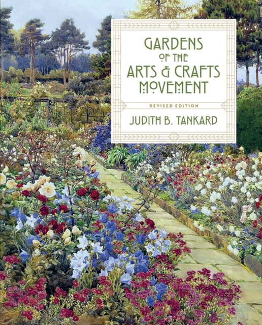 Gardens of the Arts and Crafts Movement, Hardback Book