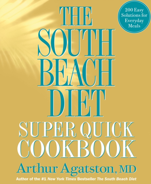 South Beach Diet Super Quick Cookbook, EPUB eBook