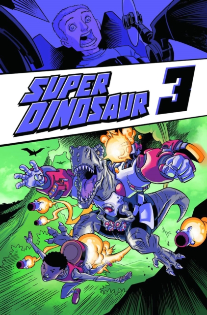 Super Dinosaur Volume 3, Paperback / softback Book