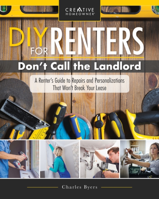 DIY for Renters : Don't Call the Landlord, EPUB eBook