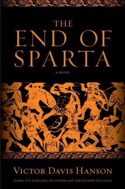 The End of Sparta : A Novel, EPUB eBook