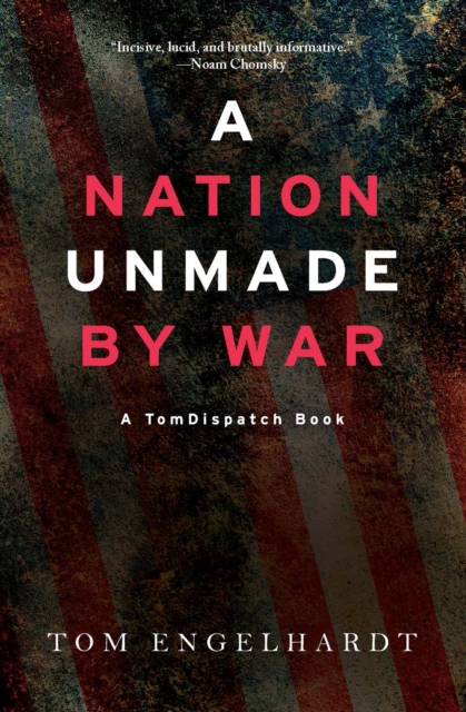 A Nation Unmade by War, EPUB eBook