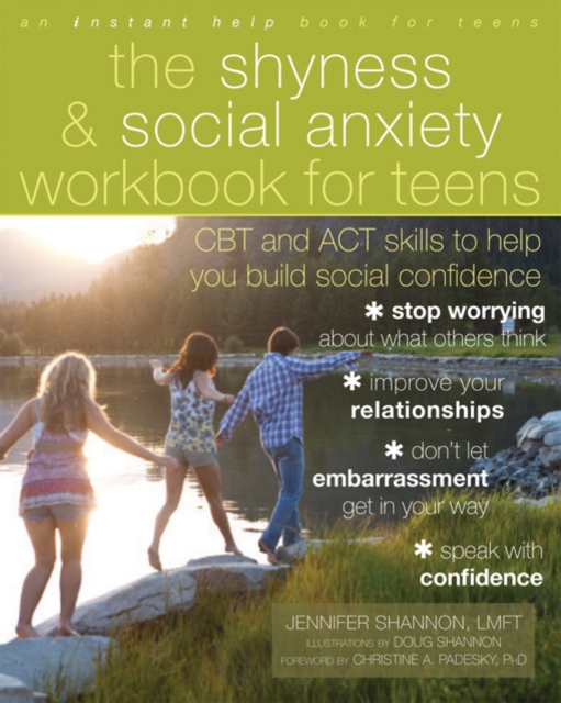 Shyness and Social Anxiety Workbook for Teens, PDF eBook