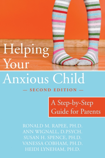 Helping Your Anxious Child, EPUB eBook