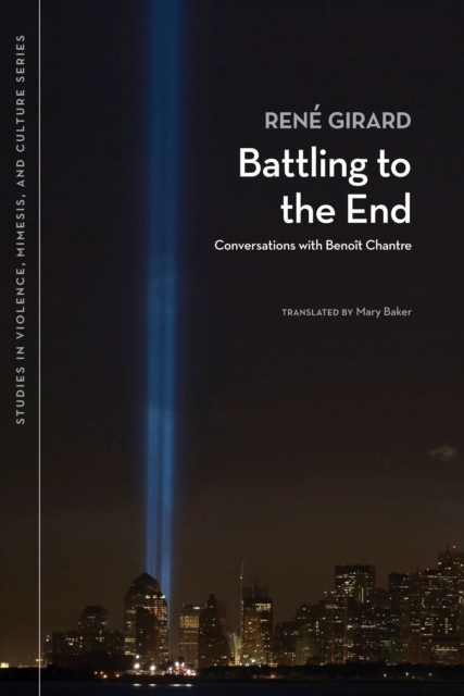 Battling to the End : Conversations with Benoit Chantre, PDF eBook
