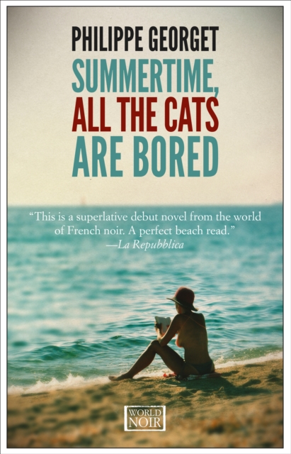 Summertime, All the Cats Are Bored, EPUB eBook