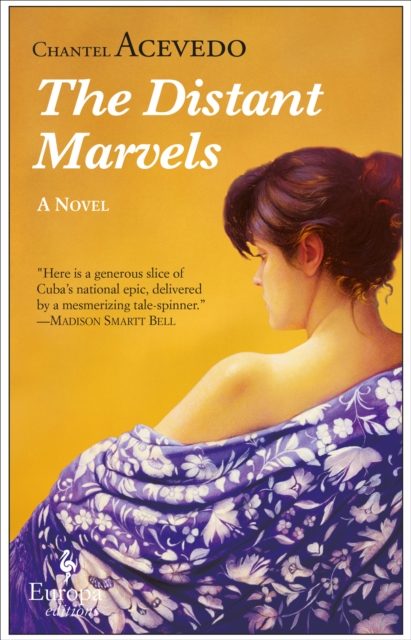 The Distant Marvels : A Novel, EPUB eBook