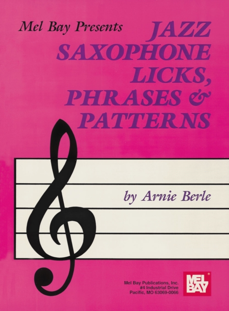 Jazz Saxophone Licks, Phrases & Patterns, PDF eBook