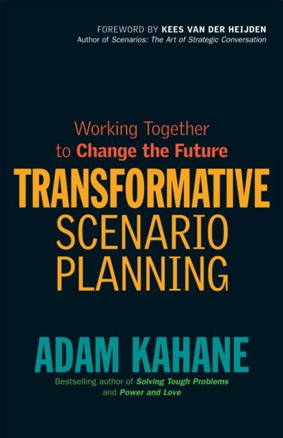 Transformative Scenario Planning : Working Together to Change the Future, PDF eBook