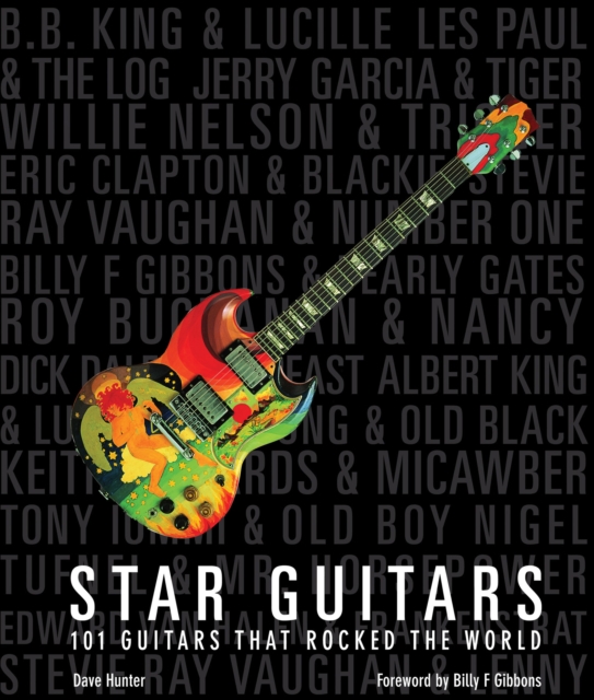 Star Guitars : 101 Guitars That Rocked the World, EPUB eBook