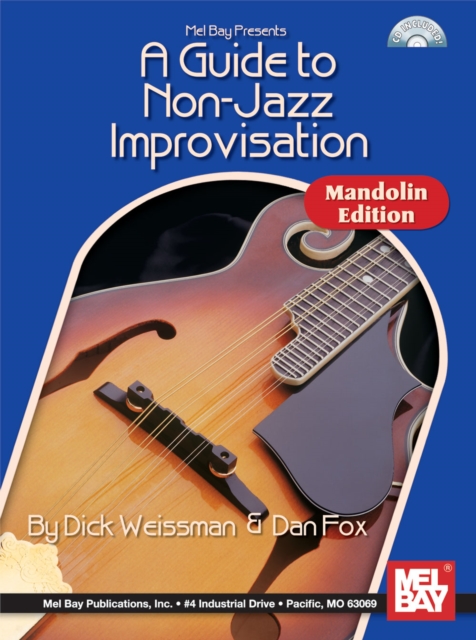 A Guide To Non-Jazz Improvisation : Mandolin Edition, PDF eBook