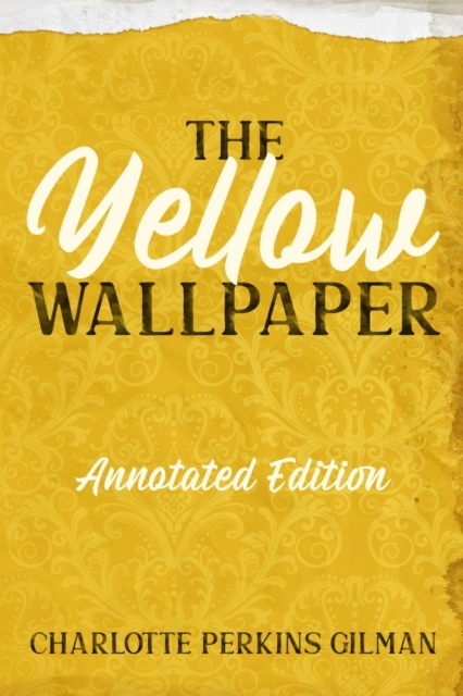 The Yellow Wallpaper : Annotated Edition with Key Points and Study Guide, EPUB eBook