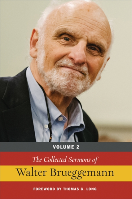The Collected Sermons of Walter Brueggemann, Volume 2, EPUB eBook