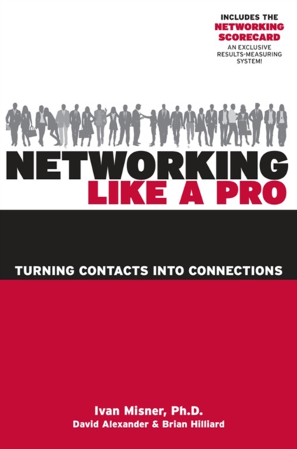 Networking Like a Pro : Turning Contacts Into Connections, EPUB eBook
