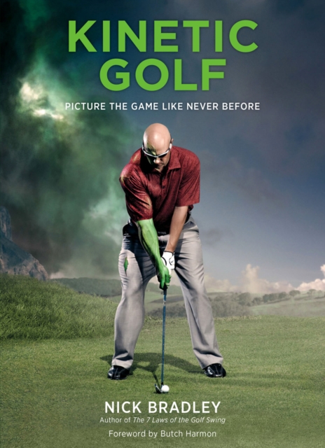 Kinetic Golf : Picture the Game Like Never Before, EPUB eBook