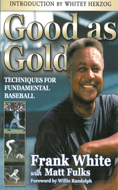 Good as Gold: Techniques for Fundamental Baseball, EPUB eBook