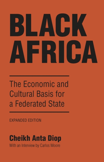 Black Africa : The Economic and Cultural Basis for a Federated State, PDF eBook