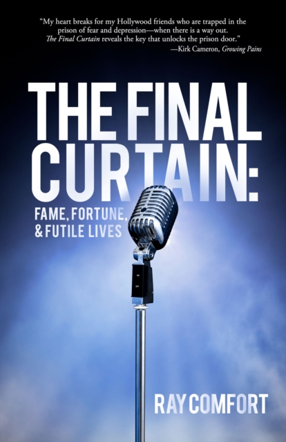 Final Curtain, The : Fame, Fortune, & Futile Lives, PDF eBook