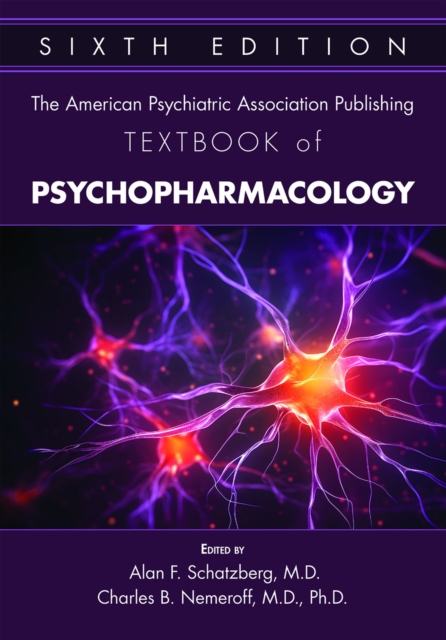 The American Psychiatric Association Publishing Textbook of Psychopharmacology, Hardback Book