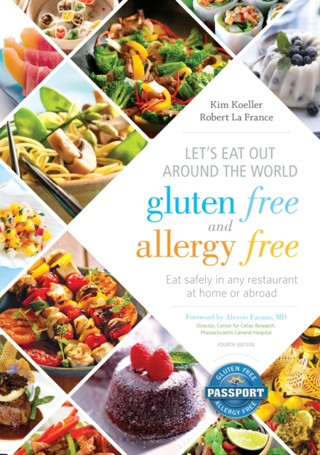 Let's Eat Out Around the World Gluten Free and Allergy Free : Eat Safely in Any Restaurant at Home or Abroad, EPUB eBook