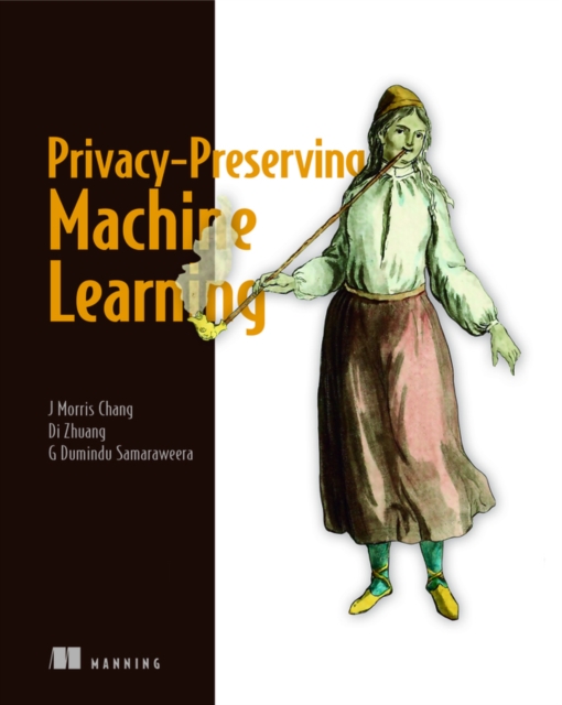 Privacy-Preserving Machine Learning, Paperback / softback Book