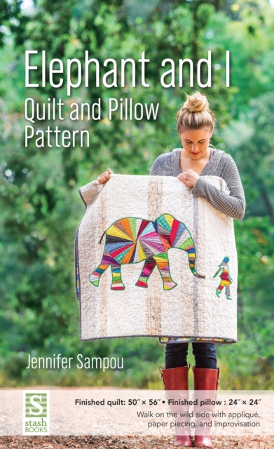 Elephant and I Quilt and Pillow Pattern, EPUB eBook