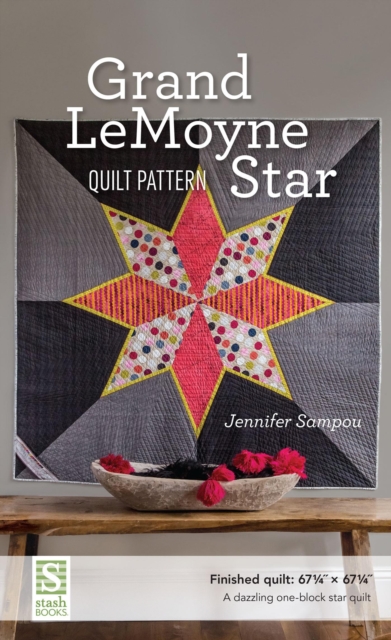 Grand LeMoyne Star Quilt Pattern, EPUB eBook
