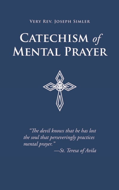 Catechism of Mental Prayer, EPUB eBook