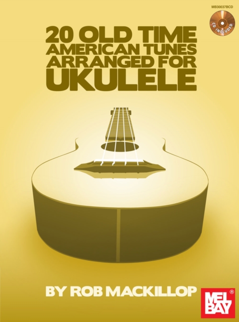 20 Old-Time American Tunes Arranged For Ukulele, PDF eBook