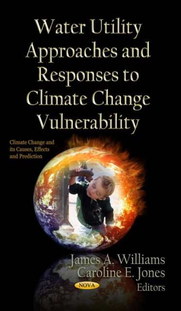 Water Utility Approaches and Responses to Climate Change Vulnerability, PDF eBook