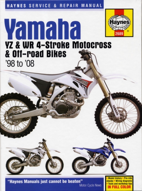 Yamaha YZ & WR 4-stroke Motocross Bikes (98 - 08) Haynes Repair Manual, Paperback / softback Book