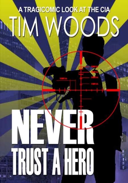 Never Trust A Hero, EPUB eBook