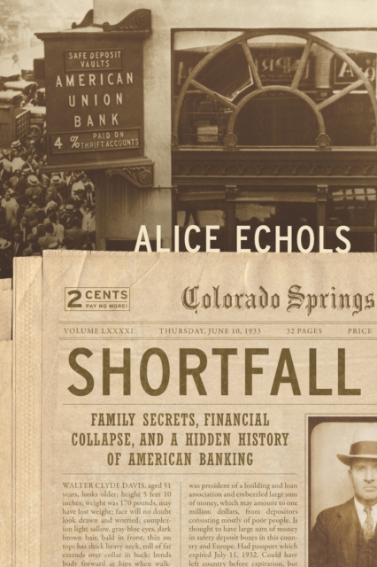 Shortfall : Family Secrets, Financial Collapse, and a Hidden History of American Banking, EPUB eBook