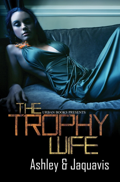 The Trophy Wife, EPUB eBook