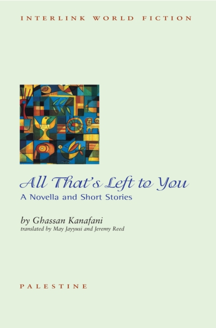 All That's Left To You : A Novella and Other Stories, Paperback / softback Book