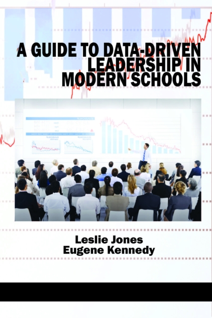 A Guide to Data-Driven Leadership in Modern Schools, EPUB eBook