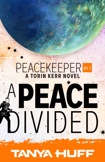 A Peace Divided : A Torin Kerr Novel, EPUB eBook