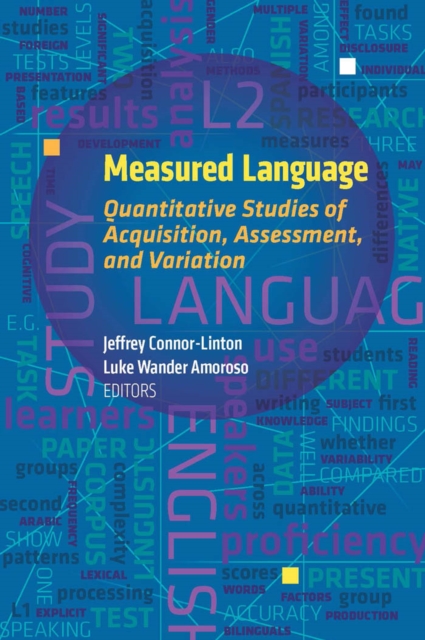 Measured Language : Quantitative Studies of Acquisition, Assessment, and Variation, PDF eBook