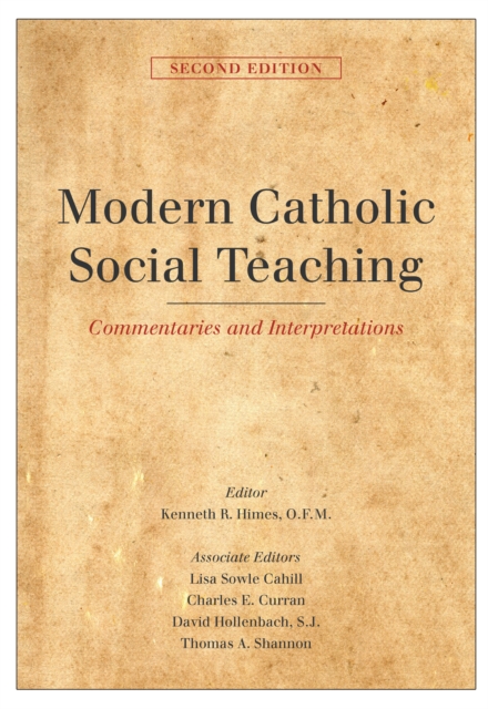 Modern Catholic Social Teaching : Commentaries and Interpretations, Second Edition, EPUB eBook