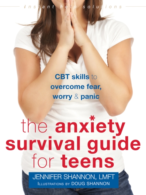 Anxiety Survival Guide for Teens, EPUB eBook