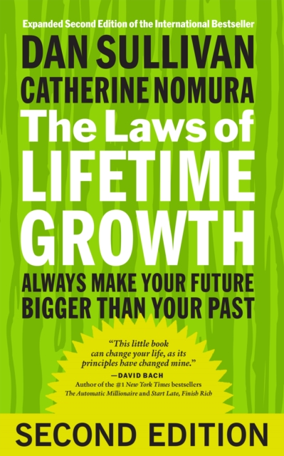 The Laws of Lifetime Growth : Always Make Your Future Bigger Than Your Past, PDF eBook