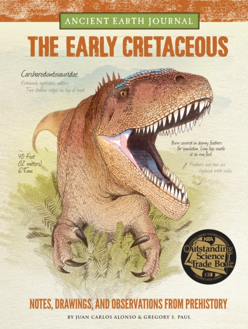Ancient Earth Journal: The Early Cretaceous : Notes, drawings, and observations from prehistory, EPUB eBook