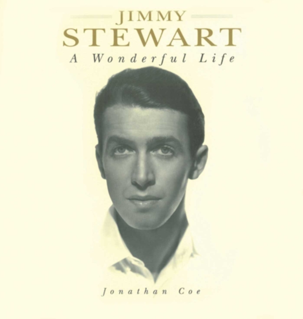 Jimmy Stewart : A Wonderful Life, EPUB eBook