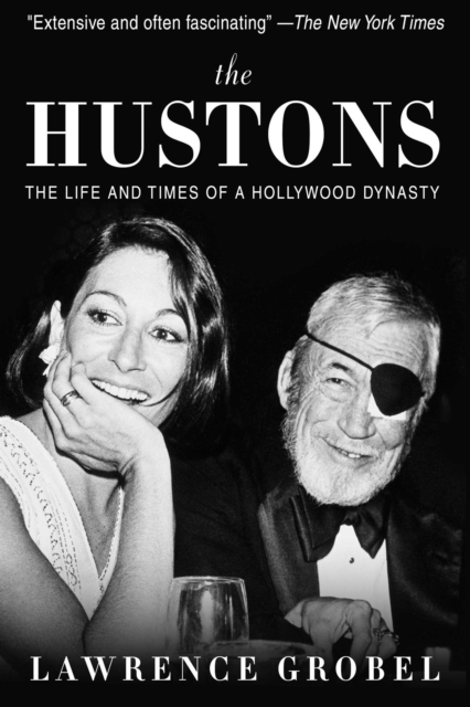 The Hustons : The Life and Times of a Hollywood Dynasty, EPUB eBook