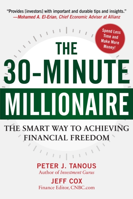The 30-Minute Millionaire : The Smart Way to Achieving Financial Freedom, EPUB eBook