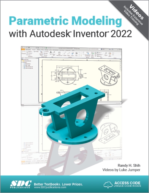 Parametric Modeling with Autodesk Inventor 2022, Paperback / softback Book